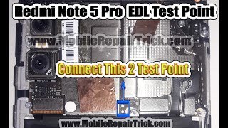 Redmi Note 5 Pro Edl Pinout | Xiaomi Note 5 Pro Edl Pinout | Edl Test Point