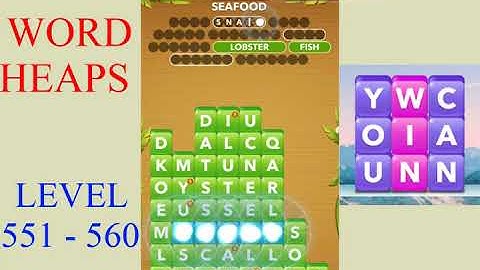 Word Heaps Level 551 - 560 | All Answers | Walkthrough