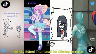 TiktokMations Part (Whatever # was next I forgot)