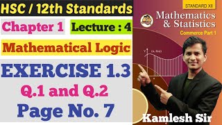 Math's 1 | Chapter 1 | Mathematical Logic | Exercise 1.3 | Page No. 7  | Lecture 4 | Class 12th |