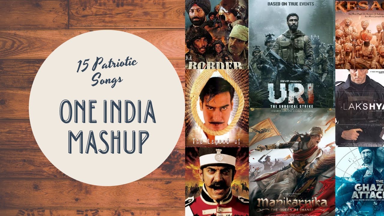 One India Mashup | Independence Day Special | Best Patriotic Songs ...