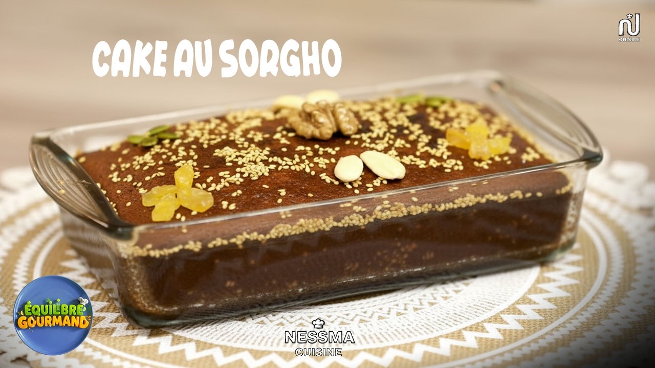 Cake au Sorgho  aux fruits secs – Équilibre  Gourmand – Ep 01