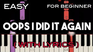 OOPS I DID IT AGAIN ( LYRICS ) - BRITNEY SPEARS | SLOW & EASY PIANO