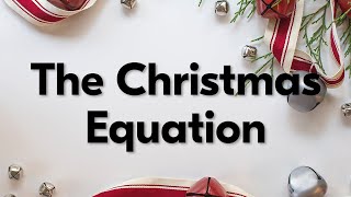 Ask Practical Doug: The Christmas Equation