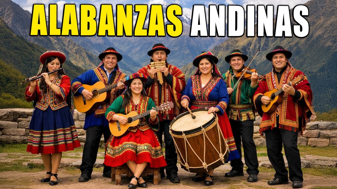 Música Andina Cristiana para Alabar y Adorar a Dios | Sonidos del Alma | Mix Andino Cristiano 2025