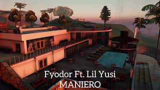 (I:rp) Maniero - Fyodor Ft. Lil Yusi 