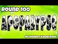 Easy round 100 apopalypse guide  bloons td 6