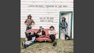 Video thumbnail of "Lukas Nelson & Promise of the Real - Stars Made Of You"