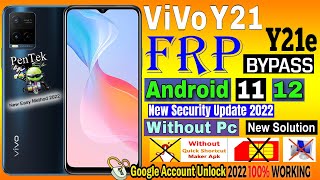 Vivo Y21 & Y21e Frp Bypass | Unlock Android 11/12 Without Easy Share App & No PC New Trick Aug 2022