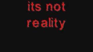its not reality