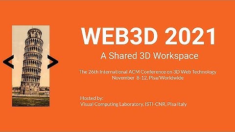 TUTORIAL: X3D Graphics International Standard: Design Considerations and Version 4 Update