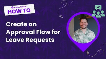 How to Create an Approval Flow for Leave Requests with Vacation Tracker