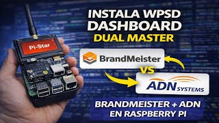 WPSD Dashboard: Dual Master DMR en Raspberry (BrandMeister + ADN)