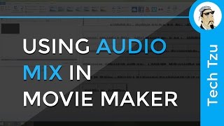 How to Use Audio Mix In Movie Maker screenshot 3
