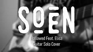 Soen - Hollowed Feat. Elisa (Guitar Solo Cover)