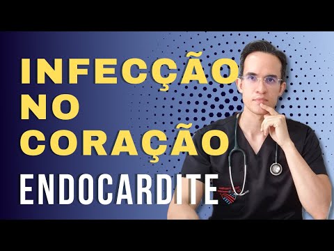 Vídeo: Quem está em risco de endocardite bacteriana?