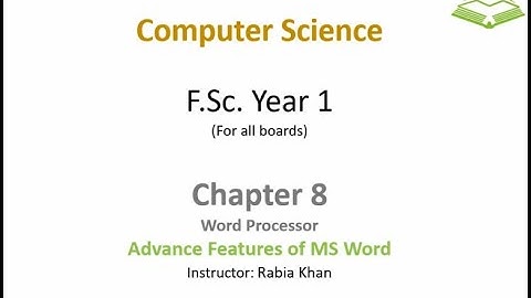 FSc Computer Science Book 1, CH 8, LEC 125: Advance Features (Part 1)