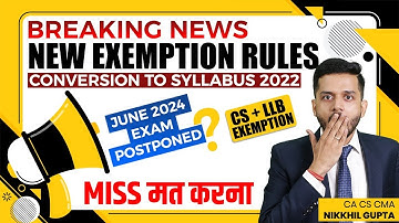 📢 MOST IMPORTANT UPDATE | JUNE 2024 EXAM DATES | NEW CONVERSION RULES  SYLLABUS 2022 | NIKKHIL SIR