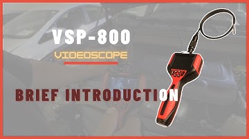 Videoscope| Launch VSP-800 Brief Introduction