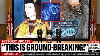 King Richard Iii Dna Discovery Was So Disturbing They Revised It, Now In 2025 The Truth Comes Out