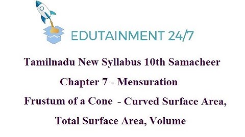 10th stdMaths|TNSamacheerSyllabus|Mensuration|Frustum of a cone|Intoduction|CSA|TSA|Volume|Session35