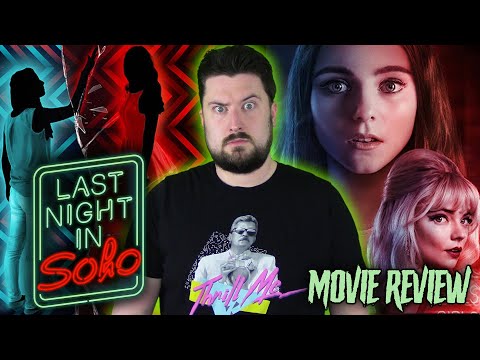 Last Night in Soho (2021) - Movie Review