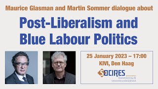 "Post-Liberalism and Blue Labour Politics" with Maurice Glasman en Martin Sommer