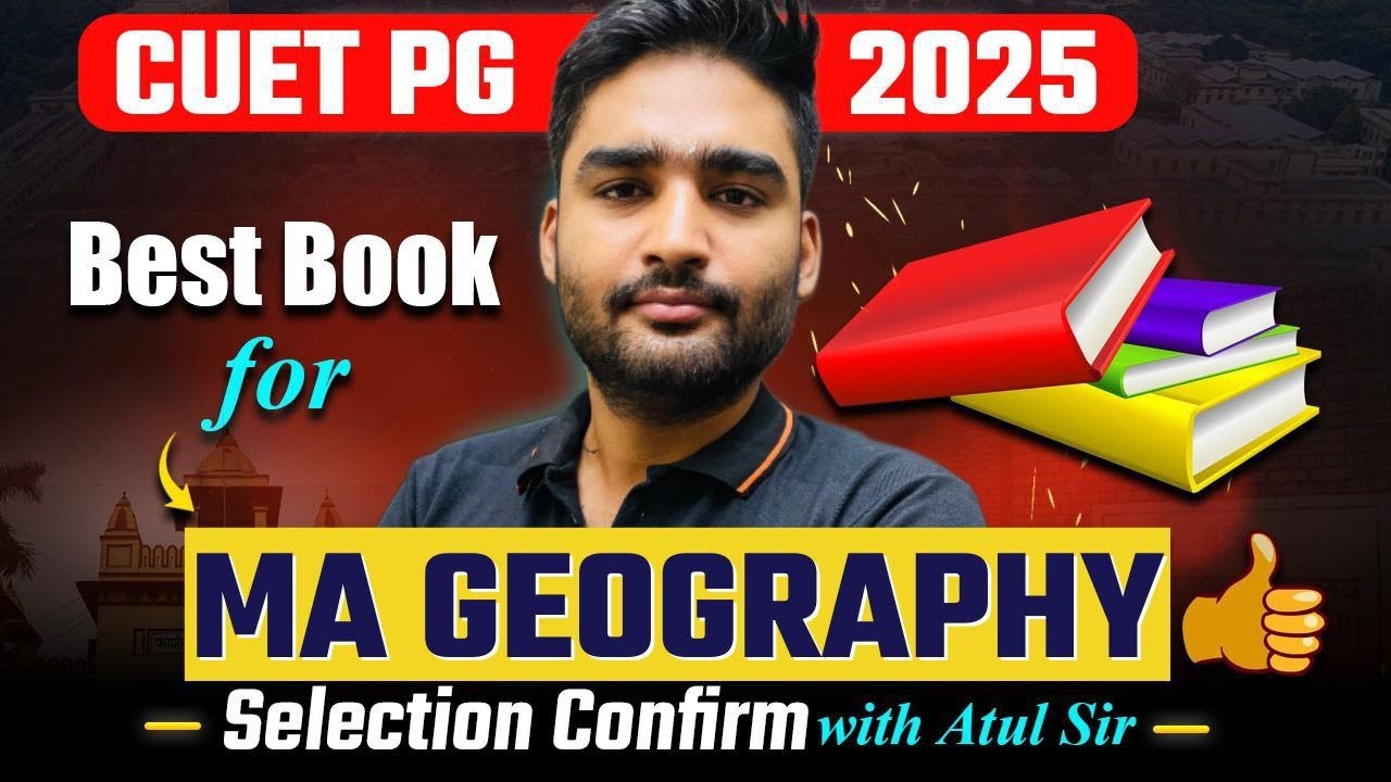 Best Book for CUET PG MA Geography 2025 // Complete Information CUET MA/Msc Geography 2025