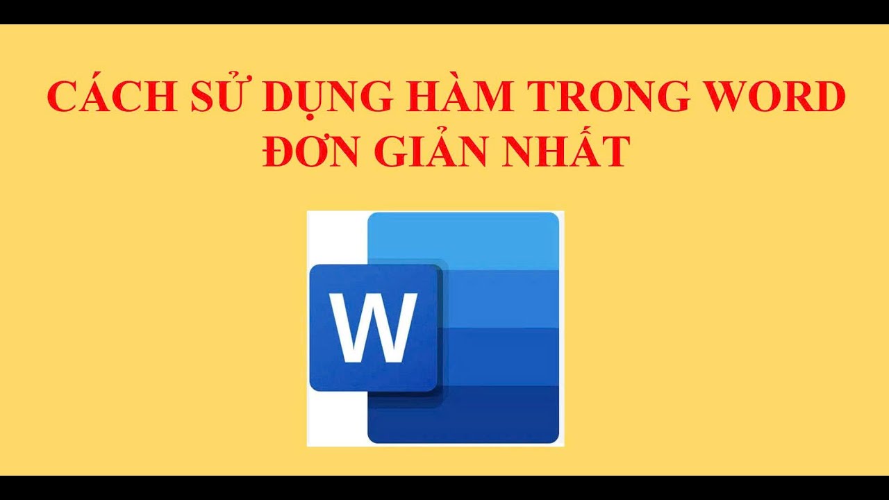 Cách sử dụng hàm trong Word đơn giản nhất.