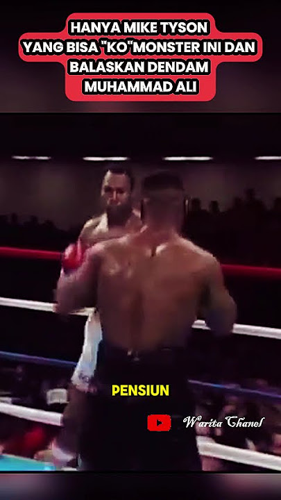 Ketika Hanya Mike Tyson Yang Bisa 'KO' Monster ini dan Balaskan Dendam Muhammad Ali