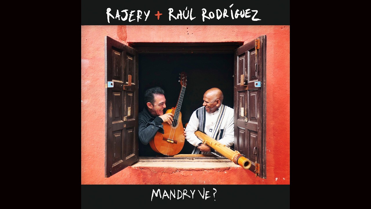 Watch Rajery + Raúl Rodríguez - Mandry ve? (Audio Oficial) on YouTube Watch Rajery + Raúl Rodríguez - Mandry ve? (Audio Oficial) on YouTube