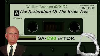 The Restoration Of The Bride Tree - William Marrion Branham screenshot 5