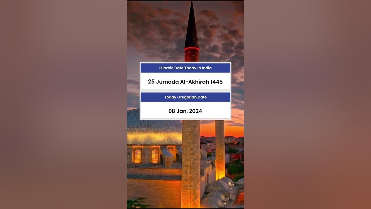 Islamic Date Today In India 2024 Islamic Date Today In India 2024
