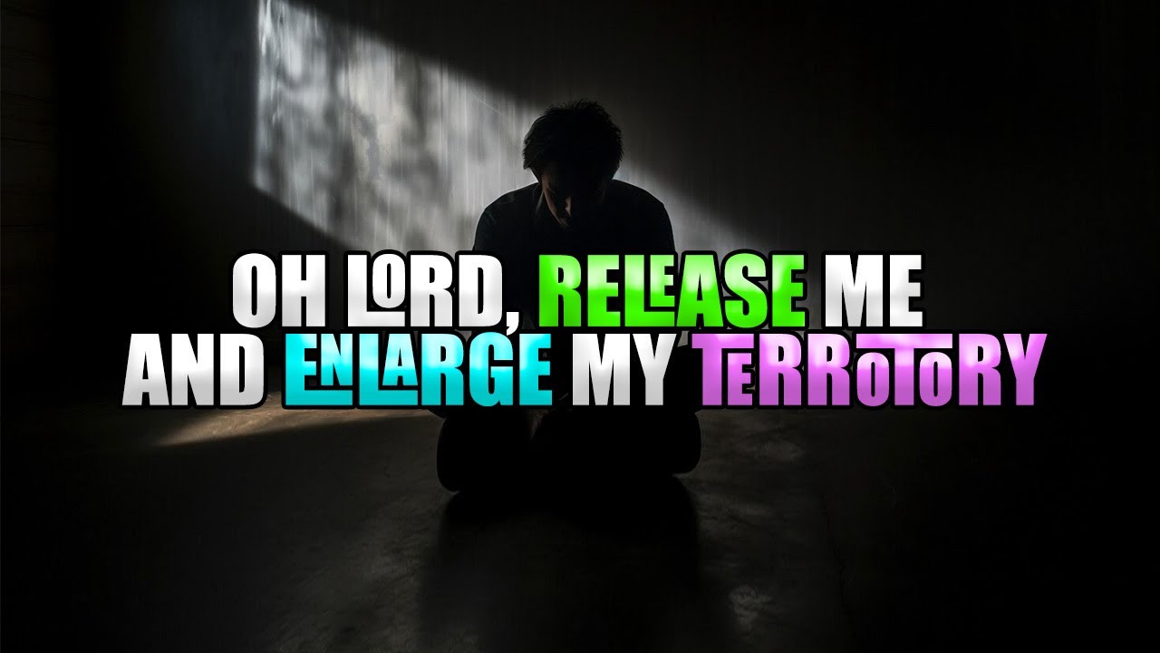 OH LORD, RELEASE ME AND ENLARGE MY TERROTORY - COMMAND THE MORNING ...