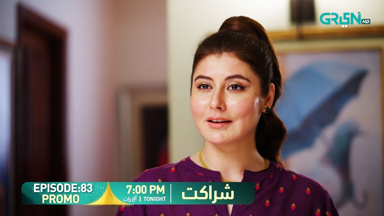 Sharakat Episode 83 Promo | Tonight at 7:00 PM | Sumaiyya Bukhsh - Danial Afzal Khan | Green TV
