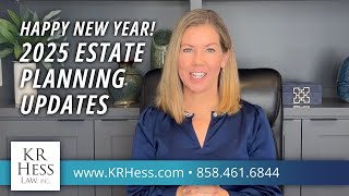 2025 Estate Planning Updates and New Client Care Program