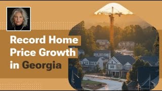 Georgia’s Home Prices Outpace National Wage Growth