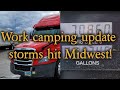 work camping update and storms hit Midwest!