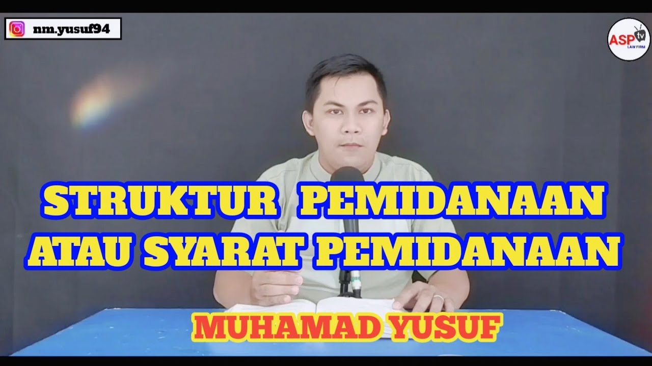STRUKTUR PEMIDANAAN ATAU SYARAT PEMIDANAAN - YouTube