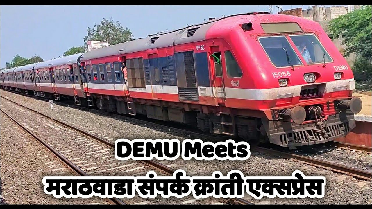 Nanded DEMU Meets NED NZM Marathwada Sampark Kranti at Partur | Indian Railways