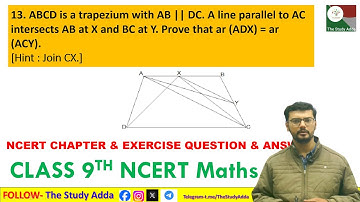ABCD is a trapezium with AB || DC. A line parallel to AC intersects AB at X and BC at Y. Prove that