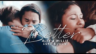 alex & willie + luke & julie | better