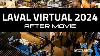 Laval Virtual 2024 Recap by Matts Digital