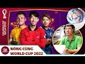 BLV Quang Huy và danh hài Chiến Thắng tin tưởng châu Á sẽ có đại diện ở Tứ kết World Cup 2022