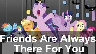 Friends Are Always There For You - MLP: FiM - Synthesia Piano Cover
