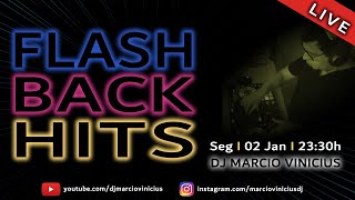 Live DJ Marcio - Flash Back, Dance, House Music, Soul, Disco e R&B SEG03012023 23h30