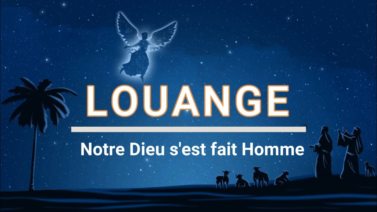 Notre Dieu s'est fait homme - YouTube