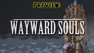 GDC Preview: Wayward Souls