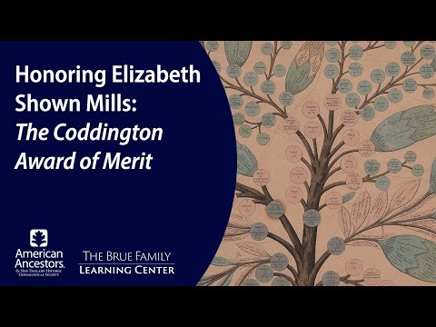 Honoring Elizabeth Shown Mills: The Coddington Award of Merit