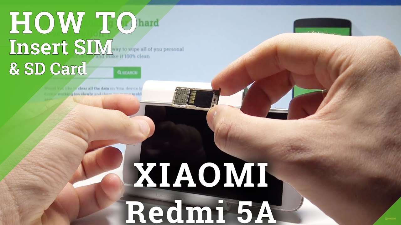 How to Insert SIM and SD Card on XIAOMI Redmi 5A Set Up SIM and SD